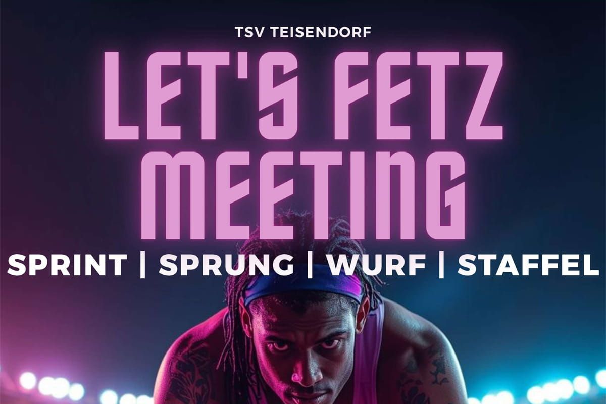 1. Teisendorfer  "Let´s Fetz" - Meeting